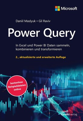 Power Query In Excel und Power BI Daten sammeln, kombinieren und transformieren