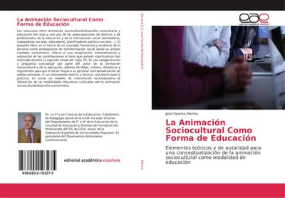 Jose-Vicente Merino | La Animación Sociocultural Como Forma de Educación | Buch