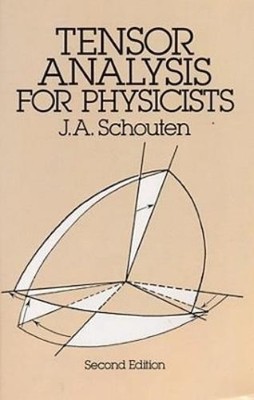 J. A. Schouten Tensor Analysis for Physicists, Second  (Taschenbuch) (US IMPORT)