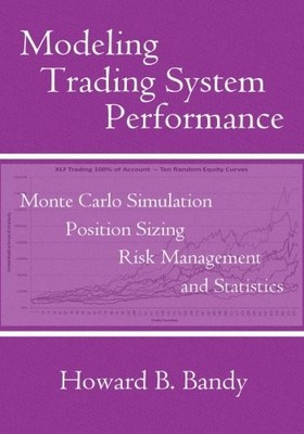 Modeling Trading System Performance by Dr Howard B Bandy