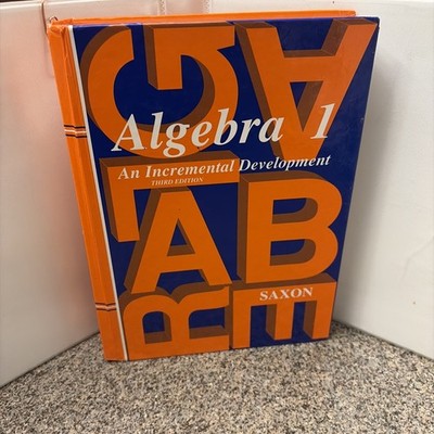 Algebra 1, 3rd Edition by John Saxon (1997, Hardcover) Acceptable