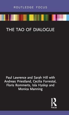 The Tao of Dialogue (Routledge Focus on Mental Health) - Lawrence, Paul