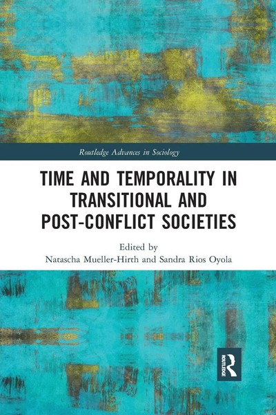 Time And Temporality In Transitional And Post-Conflict Societies Taschenbuch-image