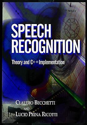 Speech Recognition: Theory and C++ Implementation by 