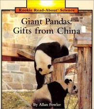 Giant Pandas : Gifts from China by Allan Fowler