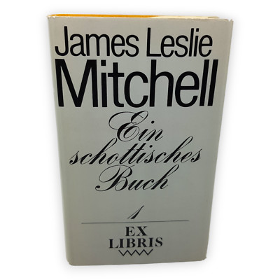 Ein schottisches Buch James Leslie Mitchell ex libris 1986 Erstauflage Volk Welt