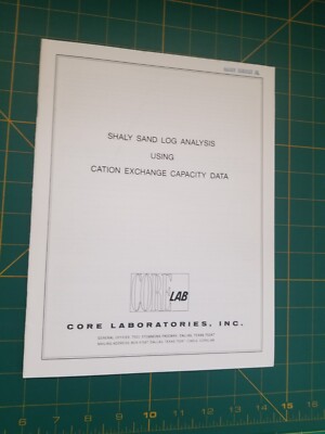 Shaly Sand Log Analysis Using Cation Exchange Capacity Data - Core Lab