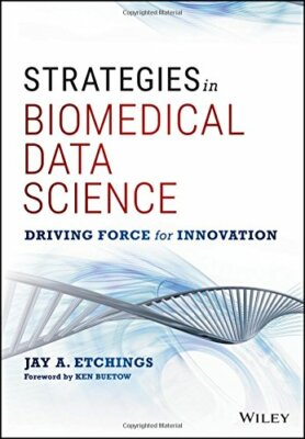 Strategies in Biomedical Data Science: Driving , Etchings, Buetow+=