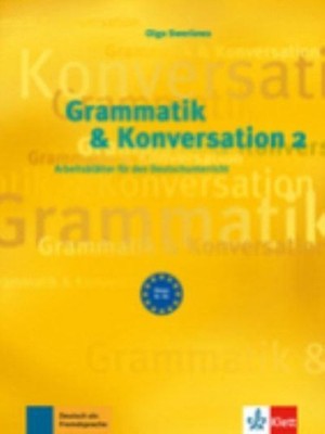 Grammatik & Konversation: Buch 2 by Olga Swerlova PAPERBACK 9783126063647
