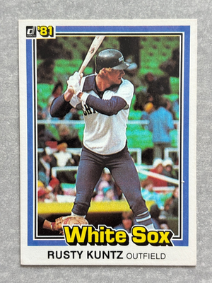 #ad 1981 Donruss RUSTY KUNTZ Baseball#x27;s Dirtiest Funniest Name Real Trading Card 282 $4.99