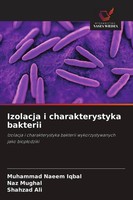 Izolacja I Charakterystyka Bakterii Muhammad Naeem Iqbal