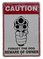 CAUTION Forget the Dog Beware of Owner 8"x12" Aluminum Metal Plate Parking Sign