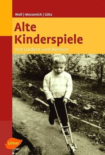 Alte Kinderspiele ~ Johanna Woll ~  9783800177073 - 第 1/1 張圖片