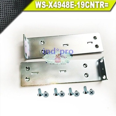 1 pairs FOR NEW WS-X4948E-19CNTR Rack mount Kit for   WS-C4500X-40X-ES #A6-29