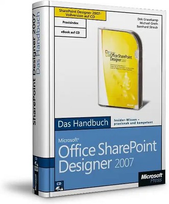 Microsoft Office SharePoint Designer 2007 - Das Handbuch, 2. Auflage