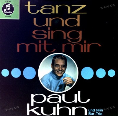 Paul Kuhn Und Sein Bar-Trio - Tanz Und Sing Mit Mir LP (VG) .*