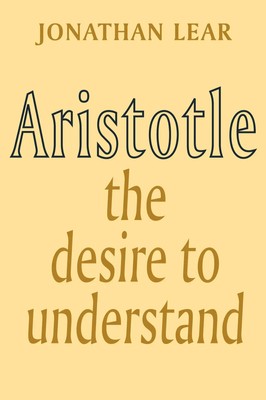 Aristotle | The Desire to Understand | Jonathan Lear | Taschenbuch | Englisch