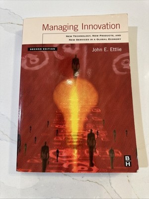 Managing Innovation Perfect John Ettlie
