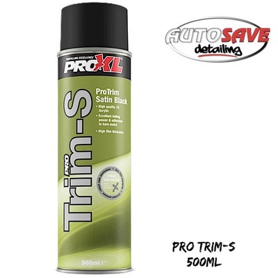 ProXL - Pro Trim-S | 500ml Aerosol | Trim Coating | 1K Acrylfarbe | Restaurieren OEM