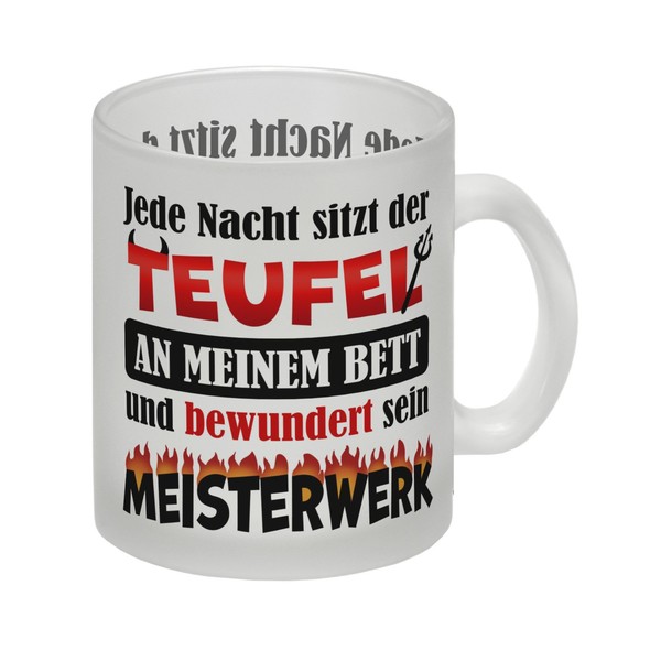 Jede Nacht Sitzt Der Teufel An Meinem Bett… Glas Tasse-image