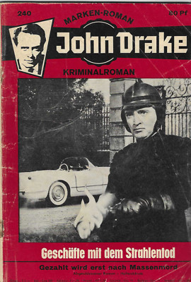 John Drake Nr.240 / 1968 Geschäfte mit dem Strahlentod