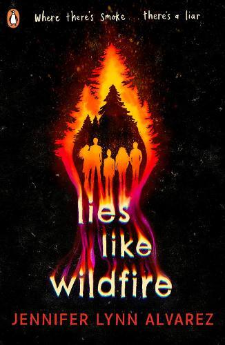 Thumbnail - Jennifer Lynn Alvarez Lies Like Wildfire (taschenbuch)