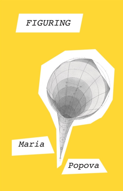 Figuring by Maria Popova (Paperback Book)