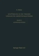 H. Bühler Einführung in die Theorie Geregelter Drehstromantriebe (Paperback)