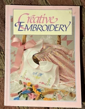 CREATIVE EMBROIDERY Pattern Book w/ Transfers - 64 pages ©1991 # 12140 Mark Pub