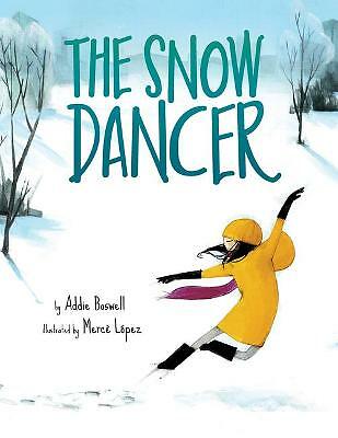 The Snow Dancer by Addie Boswell (Hardcover, 2020)