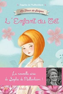 La fleur de Saigon : Lenfant du Têt von Mullenheim... | Buch | Zustand sehr gut