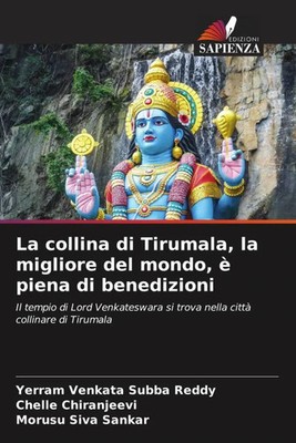 Yerram Venkata Subba Reddy (u. a.) | La collina di Tirumala, la migliore del...