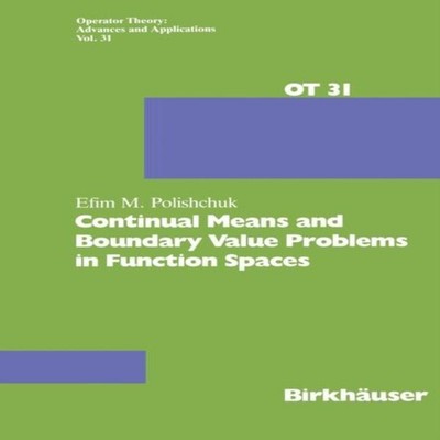 Continual Means and Boundary Value Problems in Function Spaces E.