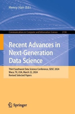 Jüngste Fortschritte in der Data Science der nächsten Generation: Third Southwest Data Science Co