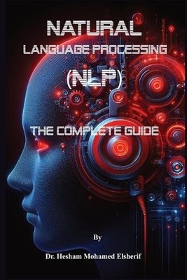 Hesham Mohamed Elsheri Natural Language Processing (NLP (Paperback) (UK IMPORT)