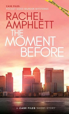Rachel Amphlett | The Moment Before | Taschenbuch | Englisch (2022)