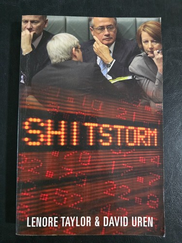 Shitstorm: Inside Labor's Darkest Days by Lenore Taylor David Uren - Paperback - Picture 1 of 2