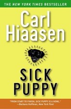 Sick Puppy by Hiaasen, Carl