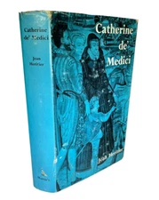 CATHERINE DE' MEDICI by Jean Heritier 1963 1st edition hardcover French History