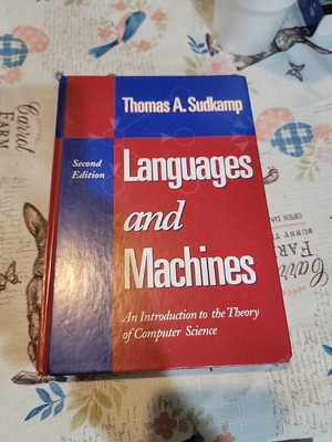 Languages and Machines : An Introduction to the Theory of Computer Science by...