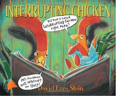 Interrupting Chicken - Stein, David Ezra