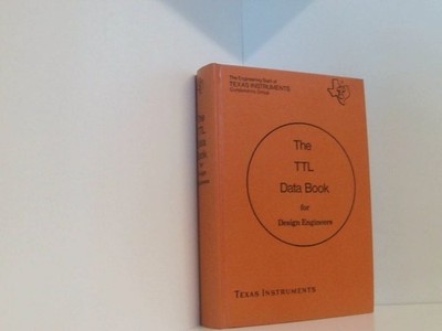 The TTL data book for design engineers