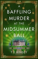 a Baffling Murder At The Midsummer Ball T E Kinsey Taschenbuch Englisch 2021