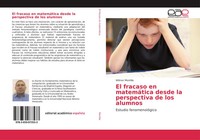 Wilmer Montilla | El Fracaso En MatemáTica Desde La Perspectiva De Los Alumnos