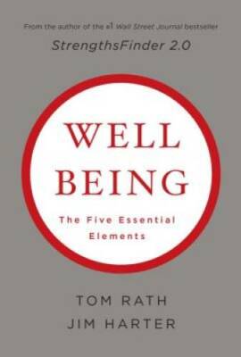 Wellbeing: The Five Essential Elements - Hardcover By Rath, Tom - VERY GOOD