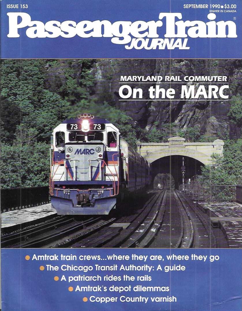 Passenger Train Journal Sept. 1990 Amtrak Train Crews MARC