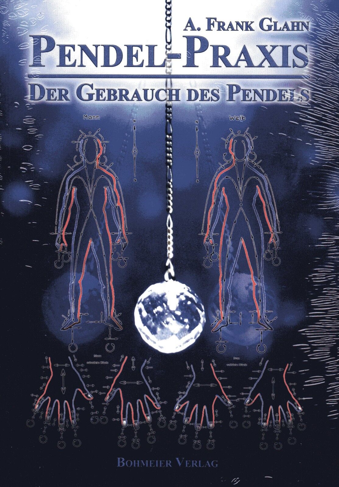 Thumbnail - Pendel-praxis Band 1 - Der Gebrauch Des Pendels - A. Frank Glahn Buch