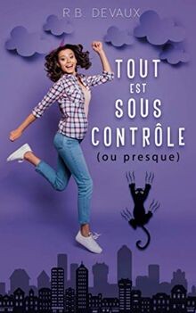 Tout est sous contrôle: (Ou presque) von Devaux, R.B | Buch | Zustand gut