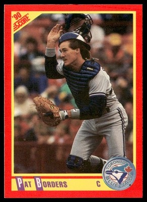 1990 Score Pat Borders Toronto Blue Jays #288