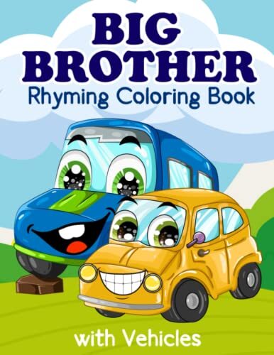Big Brother Coloring Book with Vehicles: Book for Kids and Tod... by Astrid King